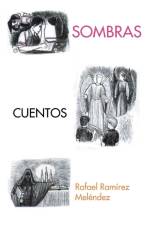 Sombras af Rafael Ramirez Melendez