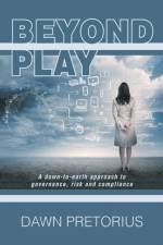 Beyond Play af Dawn Pretorius