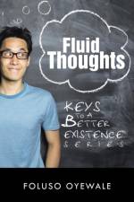 Fluid Thoughts af Foluso Oyewale
