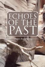 Echoes of the Past af Carolyn Rose Durling