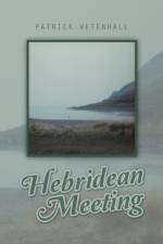 Hebridean Meeting af Patrick Wetenhall