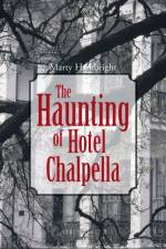 Haunting of Hotel Chalpella af Marty Hambright