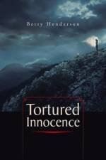 Tortured Innocence af Betty Henderson