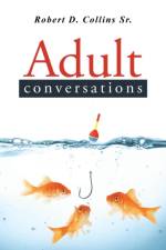 Adult Conversations af Robert D