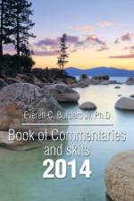 Book of Commentaries and Skits 2014 af Everett C