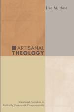 Artisanal Theology af Lisa M Hess