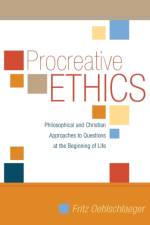 Procreative Ethics af Fritz Oehlschlaeger
