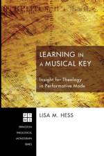 Learning in a Musical Key af Lisa M Hess