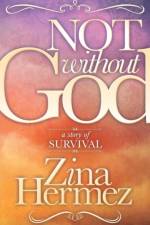 Not Without God