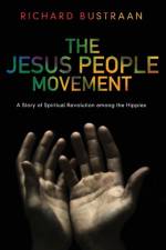 The Jesus People Movement af Richard A Bustraan