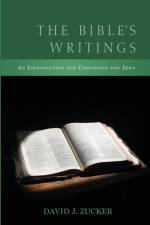 The Bible's Writings af Rabbi David J Zucker