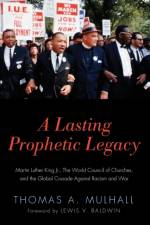 A Lasting Prophetic Legacy af Thomas A Mulhall