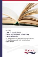 Temas colectivos constitucionales laborales costarricenses af Eric Briones