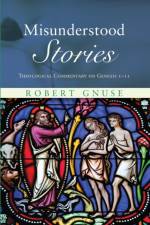 Misunderstood Stories af Robert Gnuse