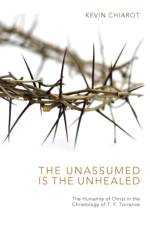The Unassumed Is the Unhealed af Kevin Chiarot