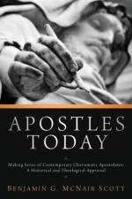 Apostles Today af Benjamin G McNair Scott