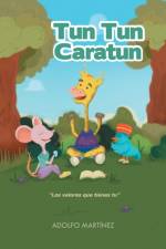 Tun tun caratun af Adolfo Martinez