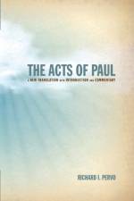 The Acts of Paul af Richard I Pervo
