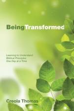Being Transformed af Creola Thomas
