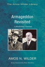 Armageddon Revisited af Amos N Wilder