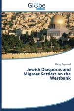 Jewish Diasporas and Migrant Settlers on the Westbank af Raymond Danny