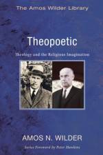 Theopoetic af Amos N Wilder