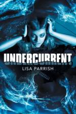 Undercurrent af Lisa Parrish