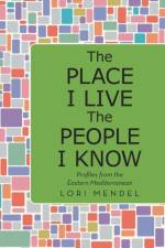 Place I Live The People I Know af Lori Mendel