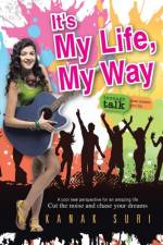 It's My Life My Way af Kanak Suri