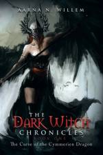 Dark Witch Chronicles Book One af Aarna N Willem