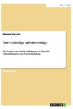 Unvollstandige Arbeitsvertrage af Marcus Kreysch