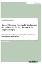 Klasse, Milieu und Geschlecht af Jessica Schumacher