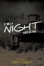 It Was a Night Such as This af Terry Stanley