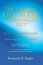The Oxford Ultimate Compatibility Test TM af Benjamin R Kugler