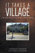 It Takes a Village af Peter C Alexander