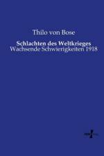 Schlachten des Weltkrieges af Thilo von Bose