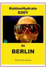 KohlenHydrate Eddy in Berlin af Wolfgang Schorat