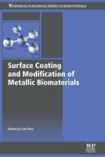 Surface Coating and Modification of Metallic Biomaterials
