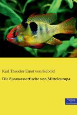 Susswasserfische von Mitteleuropa af Karl Theodor Ernst Von Siebold