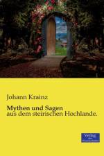 Mythen und Sagen af Johann Krainz