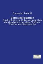 Goten oder Bulgaren af Ganzscho Tzenoff