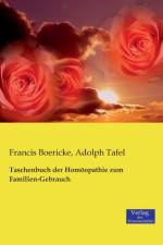 Taschenbuch der Homoeopathie zum Familien-Gebrauch af Francis Boericke