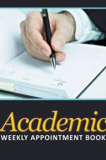 Academic Weekly Appointment Book af Speedy Publishing LLC