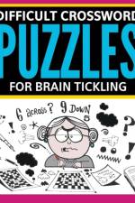 Difficult Crossword Puzzles For Brain Tickling af Speedy Publishing LLC