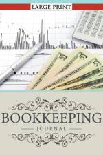 Bookkeeping Journal Large Print af Speedy Publishing LLC