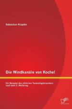 Die Windkanale von Kochel af Sebastian Klapdor