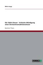 Die Tobin-Steuer. Kritische Wurdigung Einer Devisentransaktionssteuer af Mirko Gropp