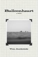 Balloonheart af Tom Janikowski