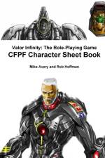 Valor Infinity: the Role-Playing Game Cfpf Character Sheet Book af Robert Hoffman