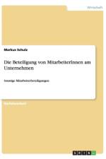 Die Beteiligung von MitarbeiterInnen am Unternehmen af Markus Schulz